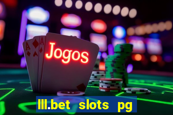 lll.bet slots pg online games